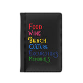 Food Wine Beach Culture Excursions Memories Passport Cover